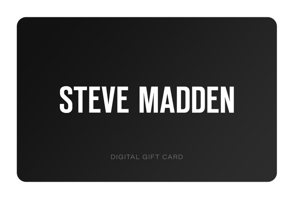 STEVE MADDEN EUROPE DIGITAL GIFT CARD